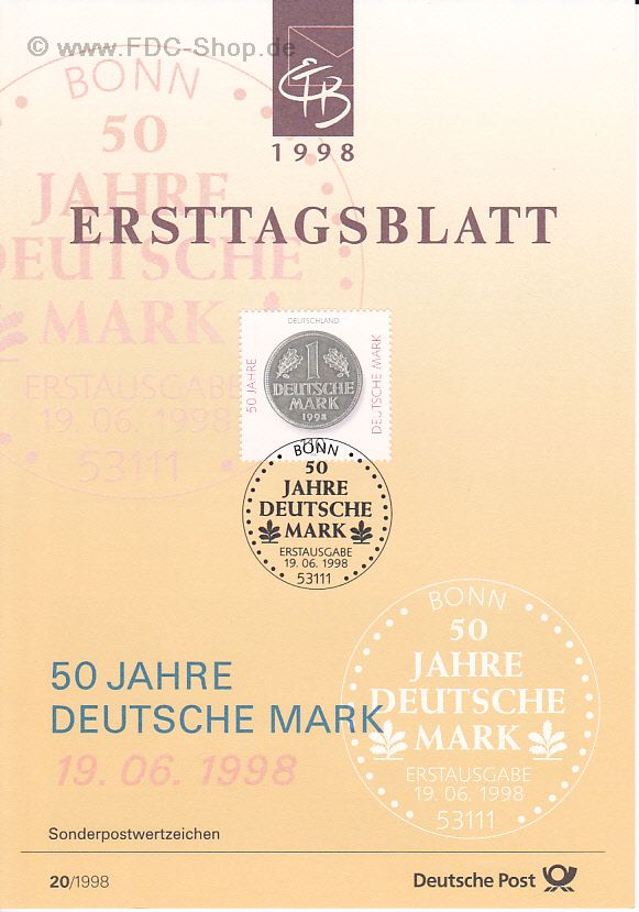 Ersttagsblatt BUND (20/1998) Mi-Nr: 1996, 50 Jahre Deutsche Mark