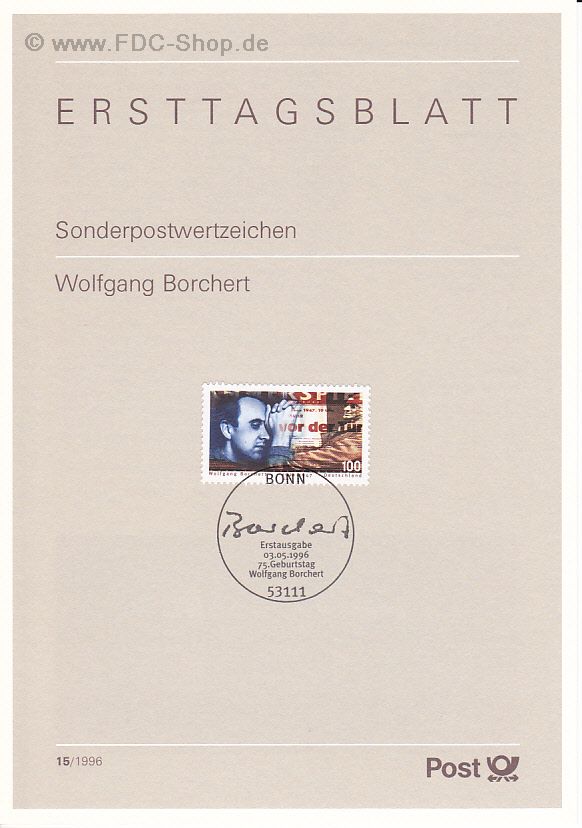 Ersttagsblatt BUND (15/1996) Mi-Nr: 1858, 75. Geburtstag von Wolfgang Borchert